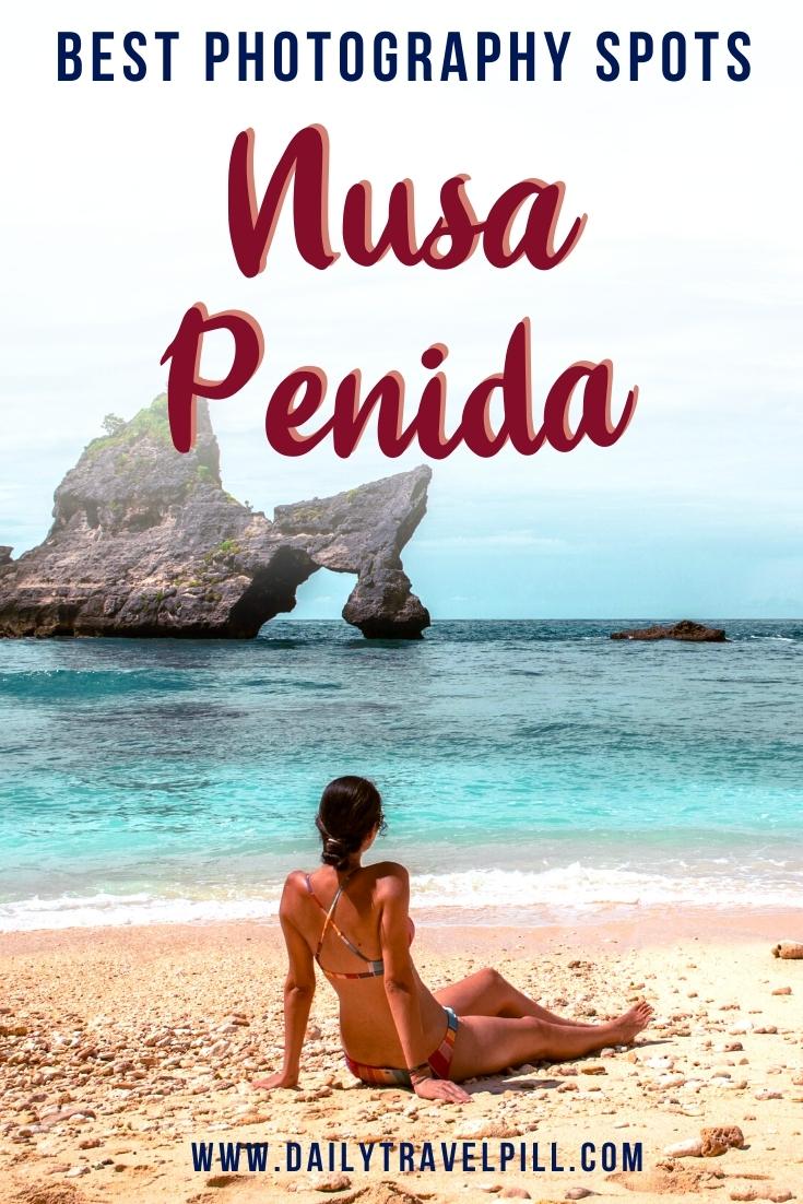 Nusa Penida photography locations, Nusa Penida photography spots, Instagrammable places Nusa Penida, Nusa Penida instagram locations, places to potography in Nusa Penida, Nusa Penida photography