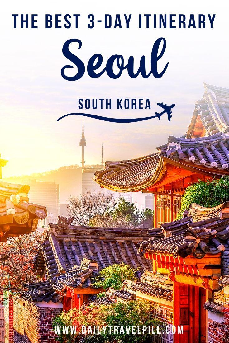 How to spend 3 days in Seoul