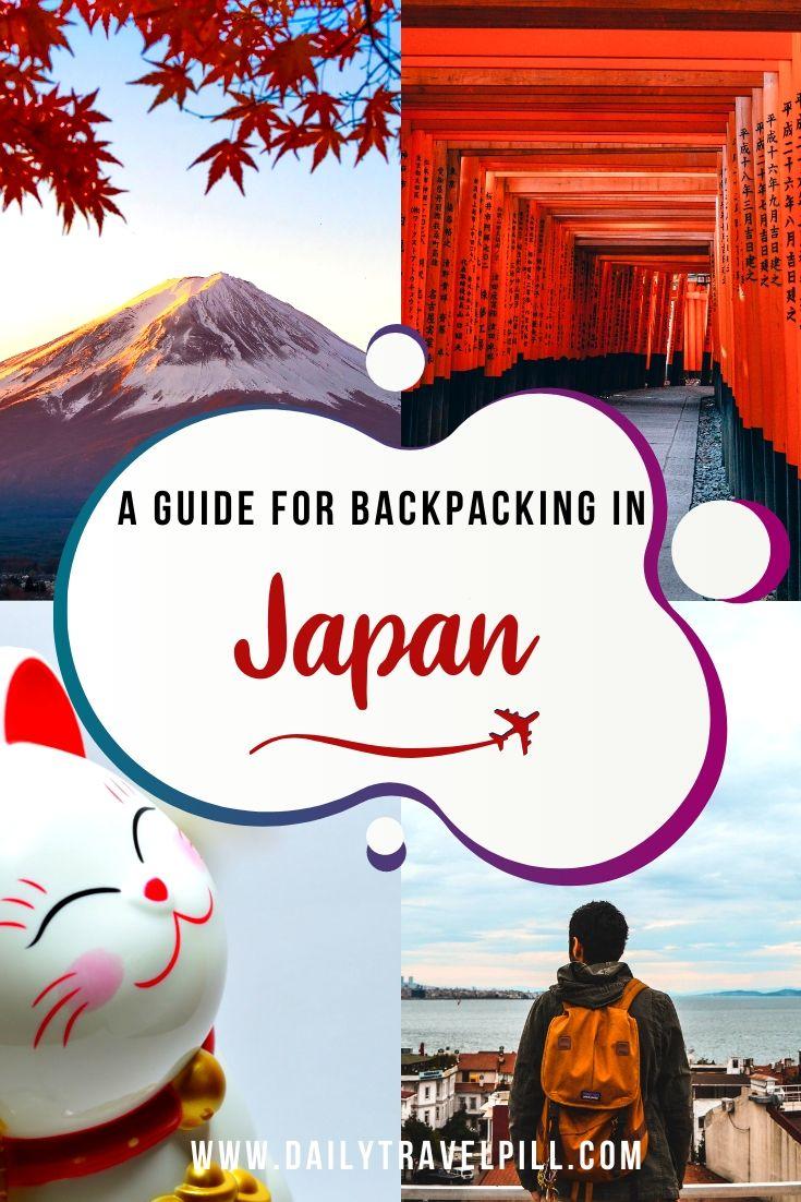 A complete guide for backpacking in Japan