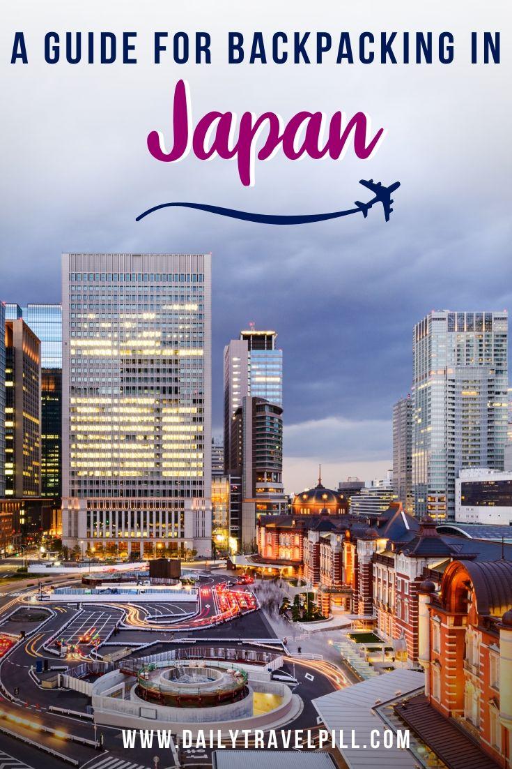 A complete guide for backpacking in Japan