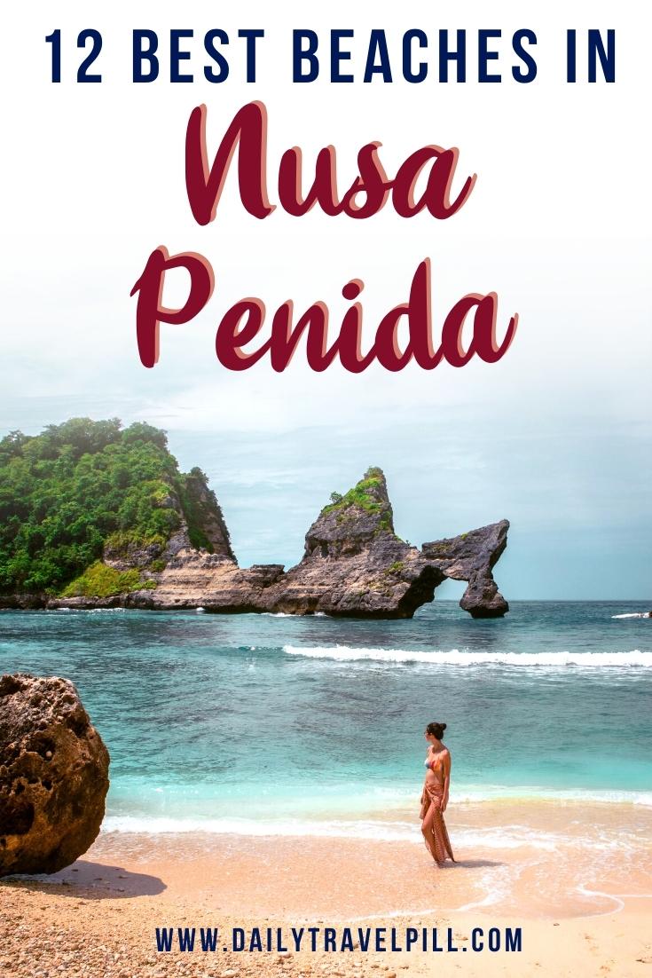 best beaches nusa penida, top beaches in nusa penida, nusa penida beaches, hidden beaches nusa penida, popular beaches in nusa penida