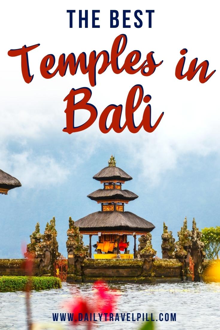 best temples in bali, best balinese temples, beautiful temples in bali, top balinese temples, top temples in bali, sacred temples bali, unique temples bali, popular temples bali, famous temples in bali