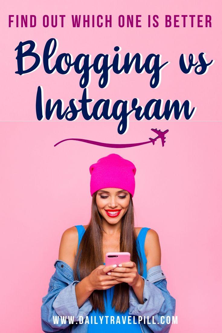 Blogging vs Instagram