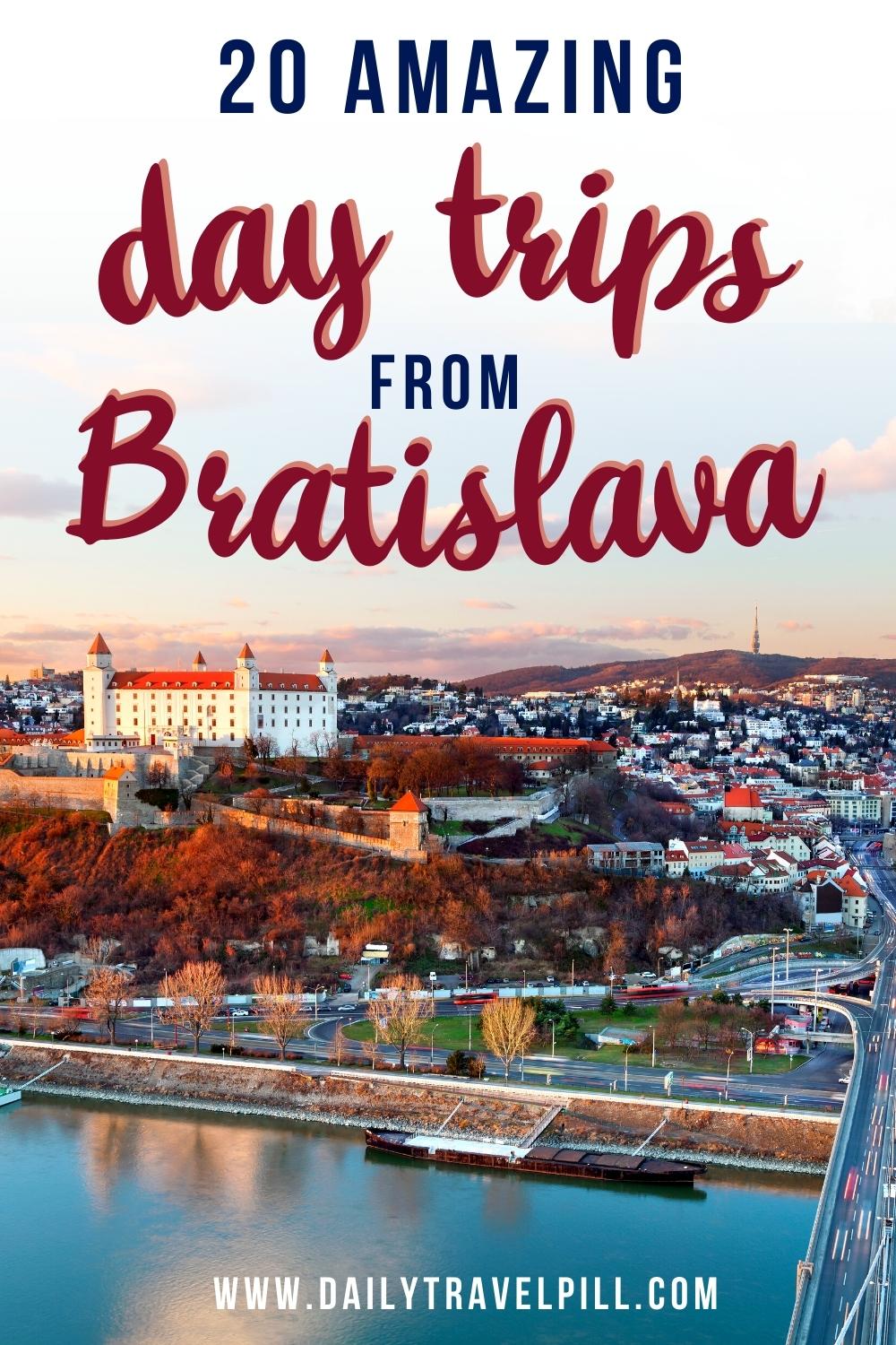 Bratislava day trips, day trips from Bratislava, places to visit from Bratislava