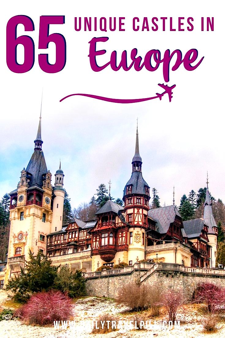 Top European Castles, most beautiful castles in europe, fairytale castles in Europe, unique castles in europe