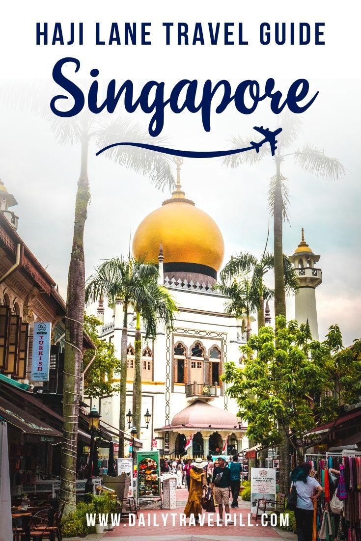 Haji Lane Singapore travel guide
