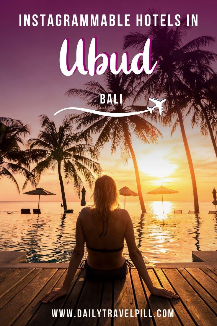 top instagrammable hotels in ubud