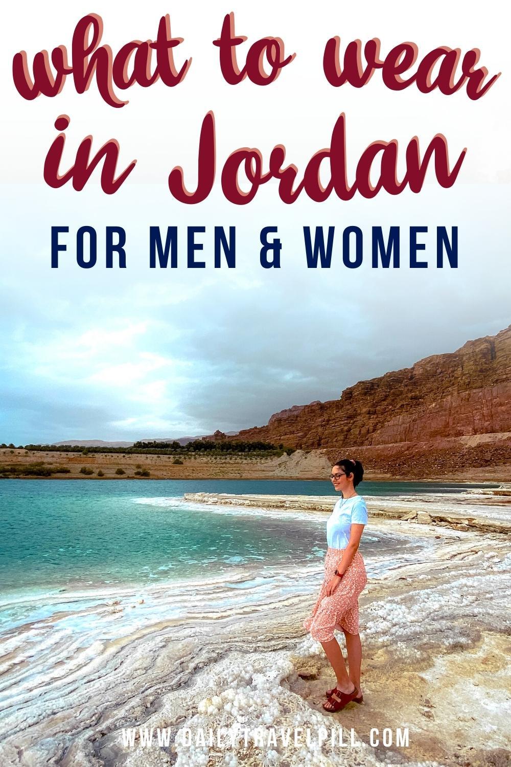Jordan dress code, what to wear in Jordan, how to dress in Jordan. clothes to wear in Jordan
