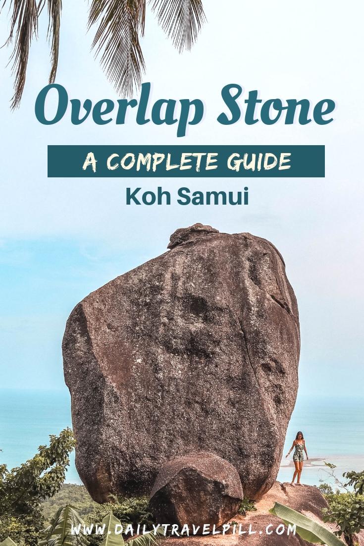 A guide to the Overlap Stone Koh Samui - how to get there