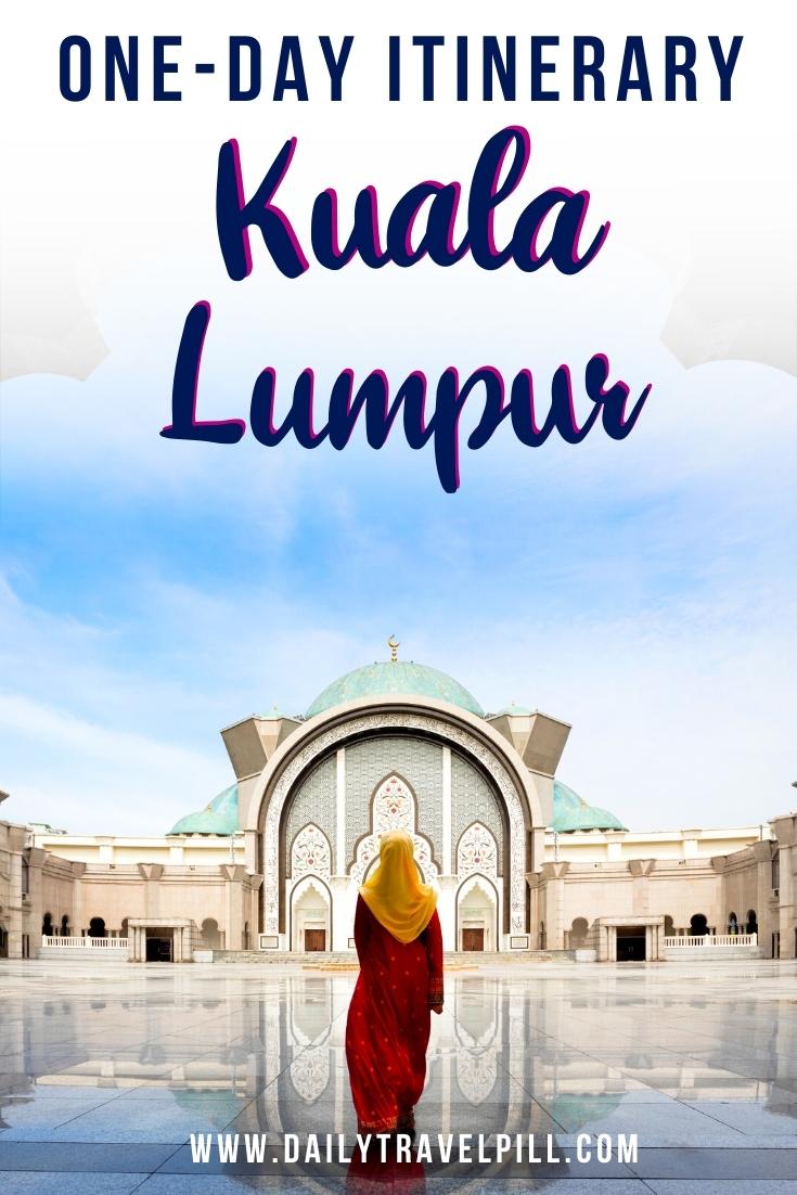 One day in Kuala Lumpur itinerary, KL one day itinerary