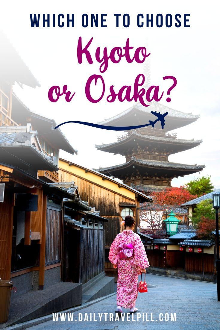 Kyoto vs Osaka guide