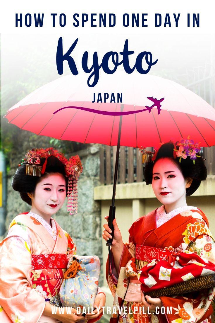 How to spend one day in Kyoto - things to see and itinerary