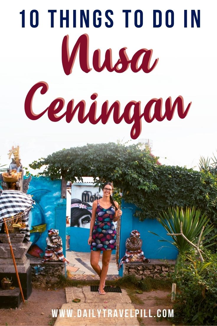 Things to do Nusa Ceningan, Nusa Ceningan tourist attraction, places to see nusa ceningan,