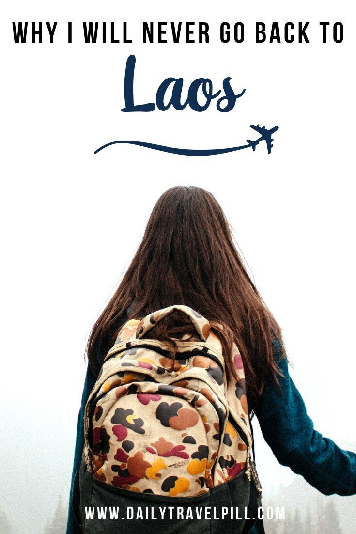 Why I will never go back to Laos
