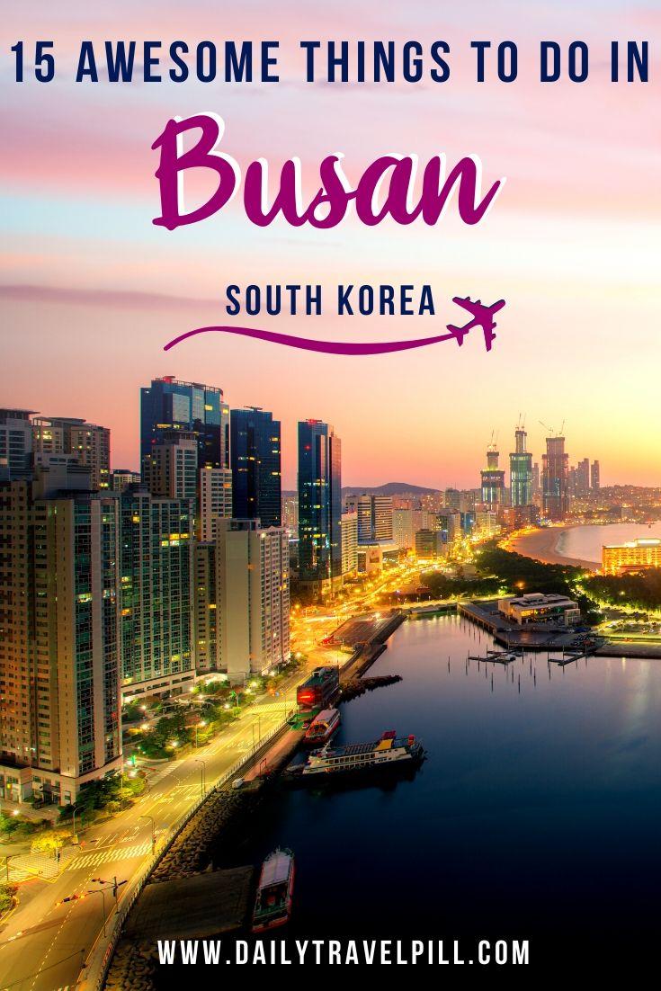 These are the top things to do in Busan, South Korea