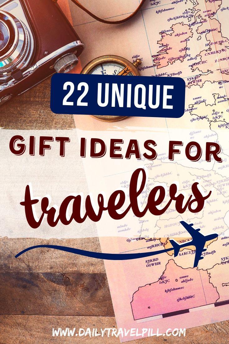 22 Awesome gift ideas for travelers