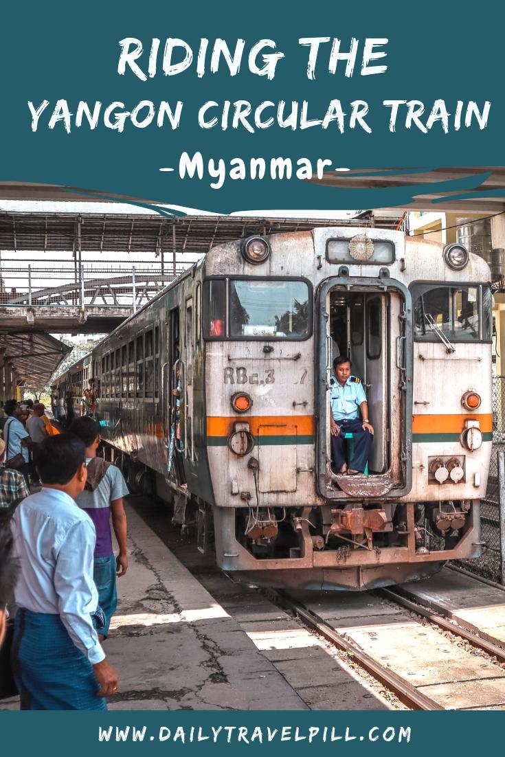 Yangon Circular Train guide